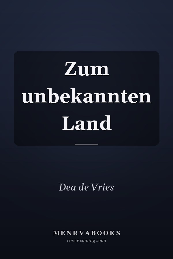 Zum unbekannten Land