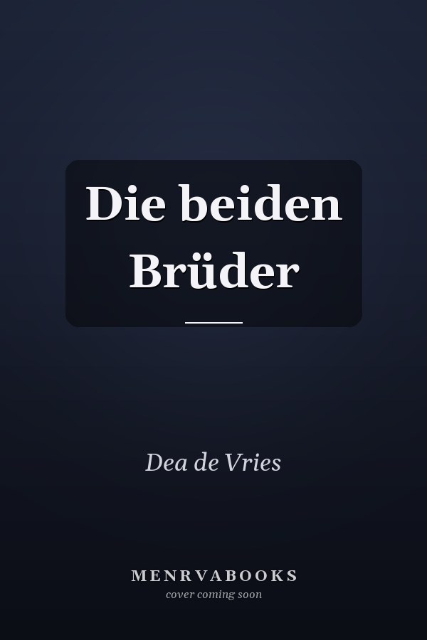 Die beiden Brüder