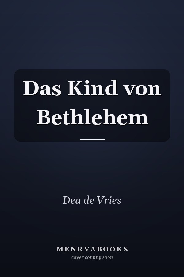 Das Kind von Bethlehem