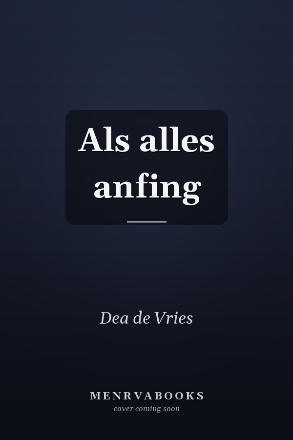 Als alles anfing