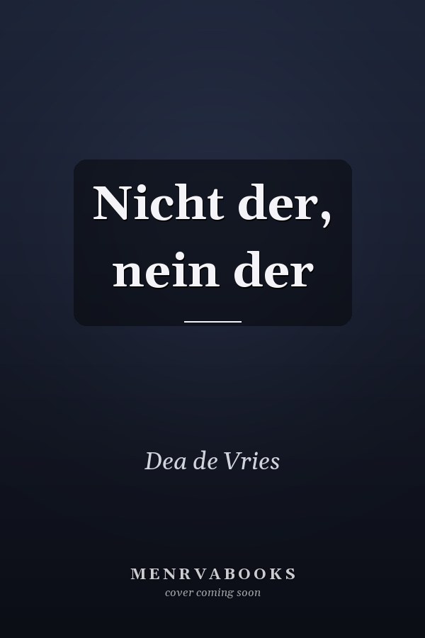 Nicht der, nein der