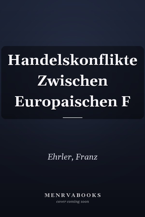 Handelskonflikte Zwischen Europaischen F