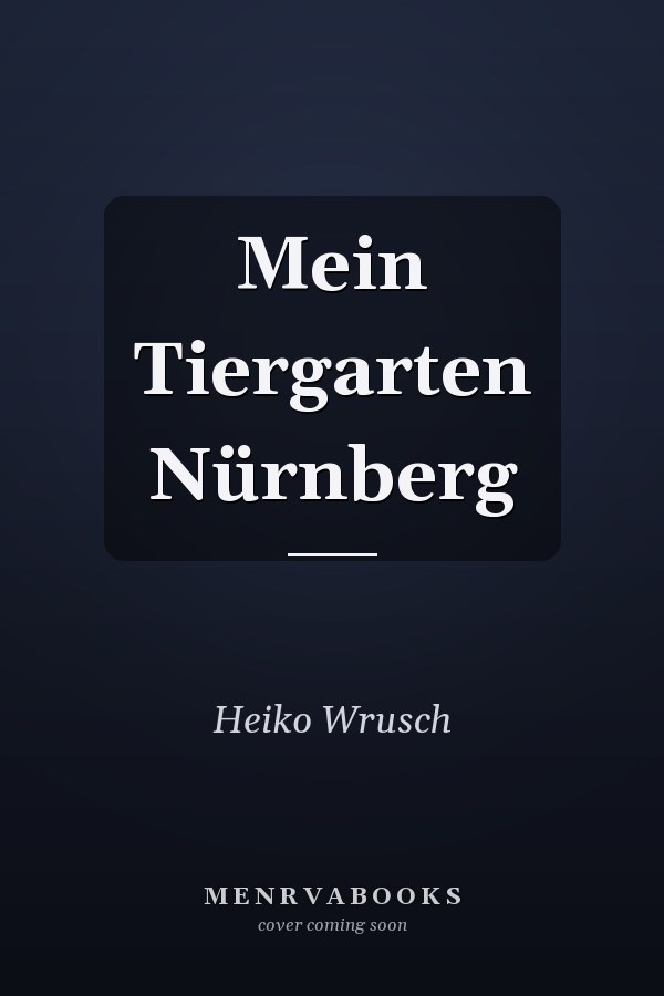 Mein Tiergarten Nürnberg