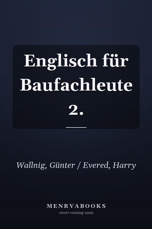 Englisch für Baufachleute 2.