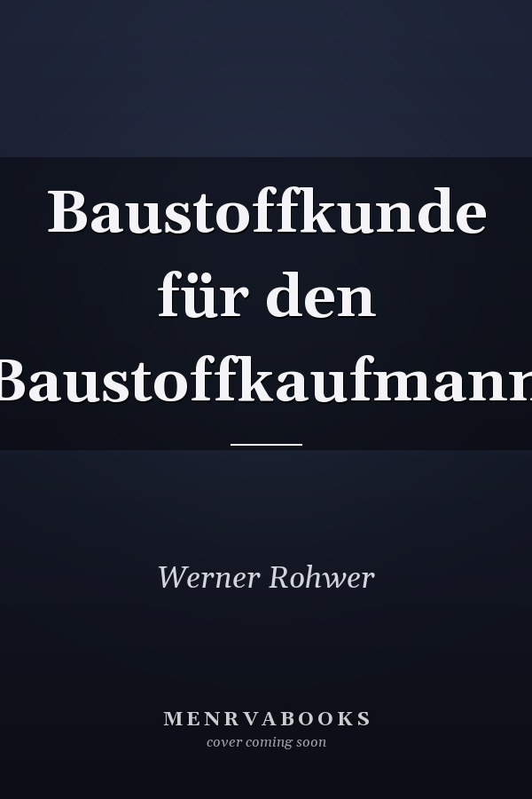Baustoffkunde für den Baustoffkaufmann