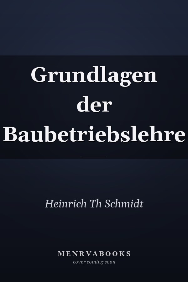 Grundlagen der Baubetriebslehre