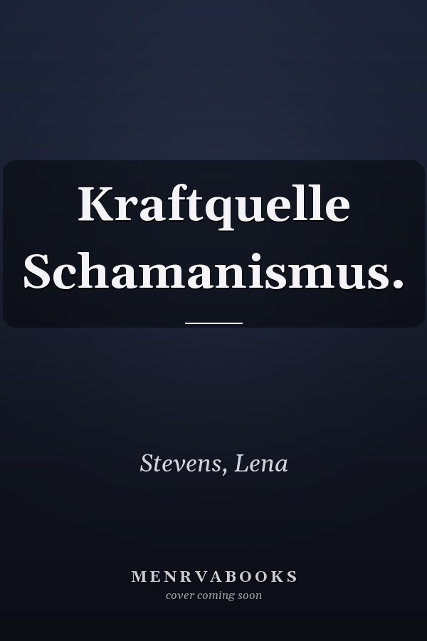 Kraftquelle Schamanismus.