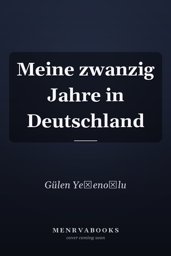 Meine zwanzig Jahre in Deutschland