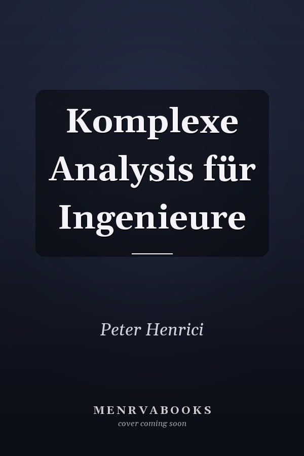 Komplexe Analysis für Ingenieure