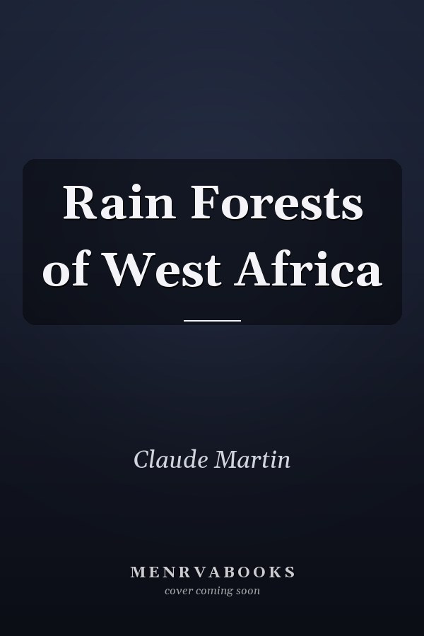 Rain Forests of West Africa