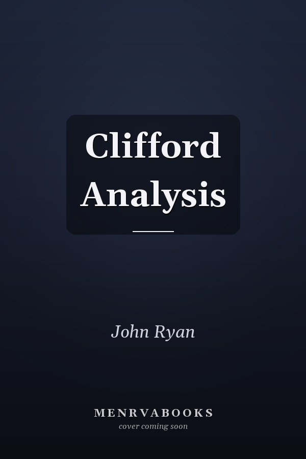 Clifford Analysis