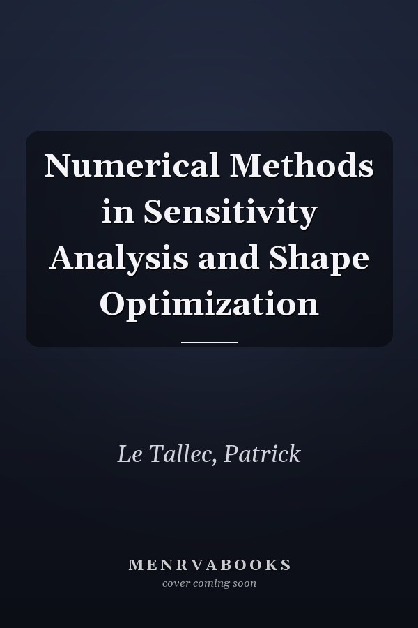 Numerical Methods in Sensitivity Analysis and Shape Optimization