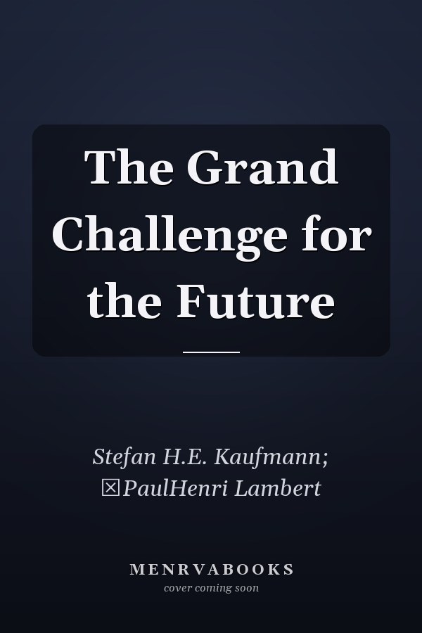 The Grand Challenge for the Future