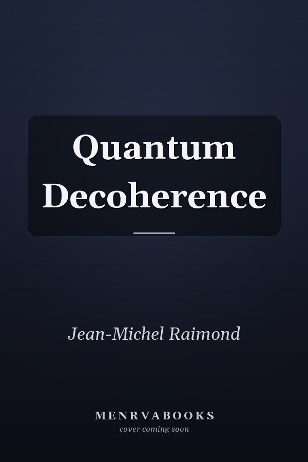 Quantum Decoherence