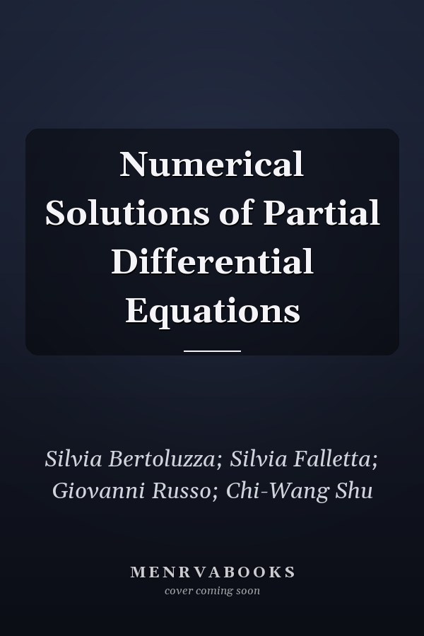 Numerical Solutions of Partial Differential Equations
