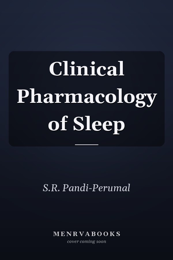 Clinical Pharmacology of Sleep