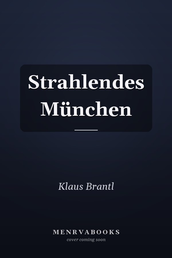Strahlendes München