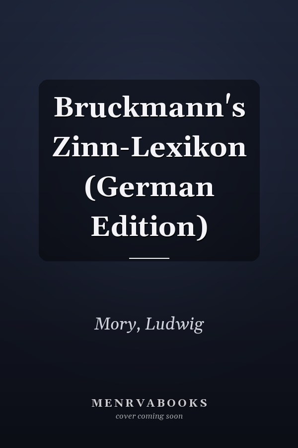 Bruckmann's Zinn-Lexikon (German Edition)