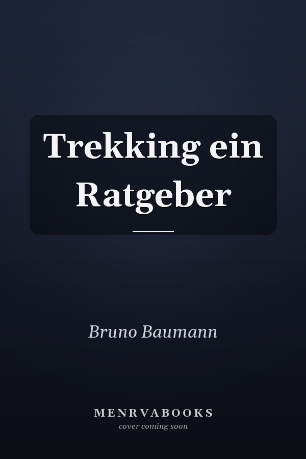 Trekking ein Ratgeber