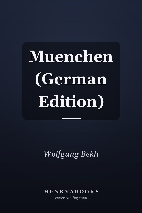 Muenchen (German Edition)