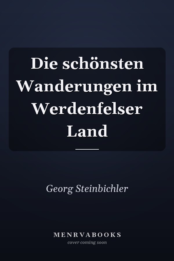 Die schönsten Wanderungen im Werdenfelser Land
