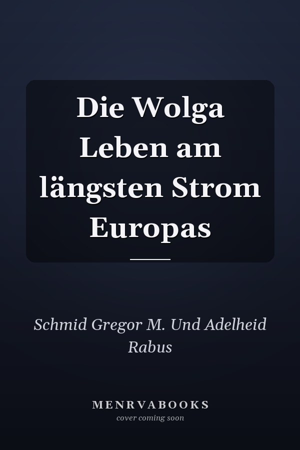 Die Wolga Leben am längsten Strom Europas