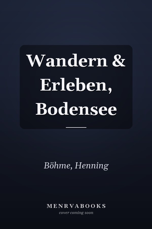 Wandern & Erleben, Bodensee