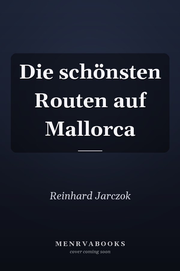 Die schönsten Routen auf Mallorca