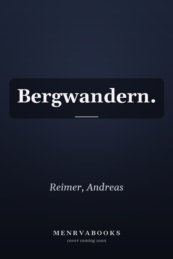 Bergwandern.