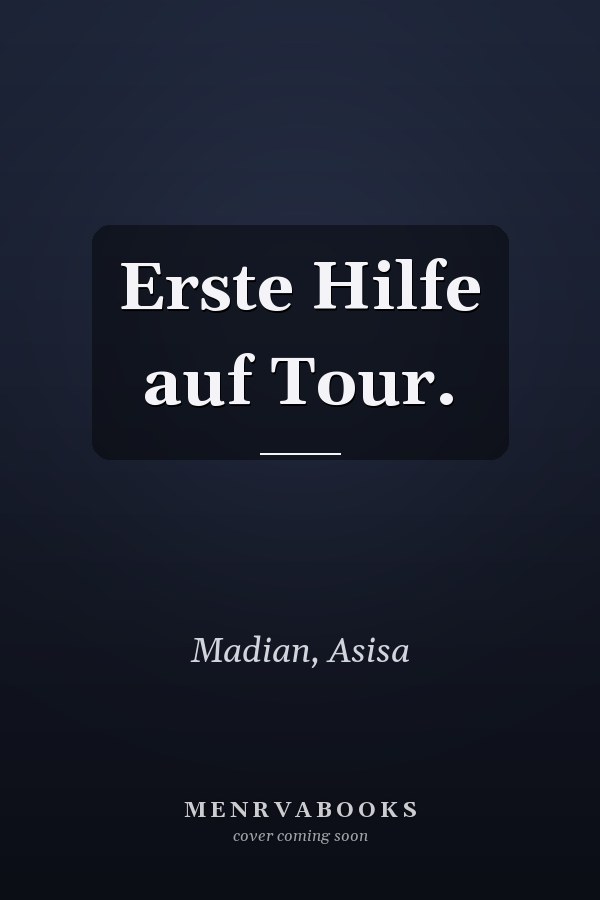 Erste Hilfe auf Tour.