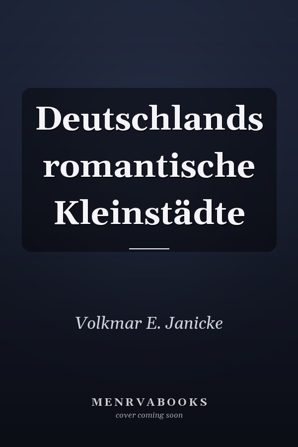 Deutschlands romantische Kleinstädte