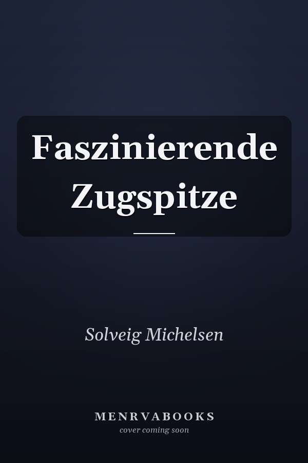 Faszinierende Zugspitze