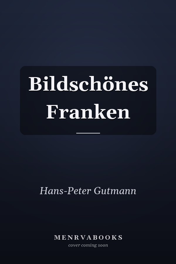Bildschönes Franken