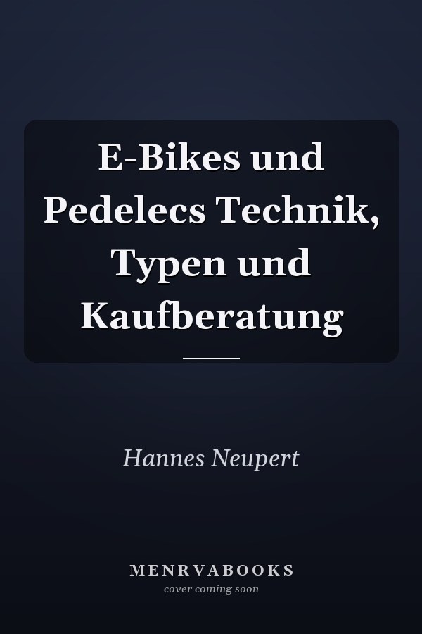 E-Bikes und Pedelecs Technik, Typen und Kaufberatung