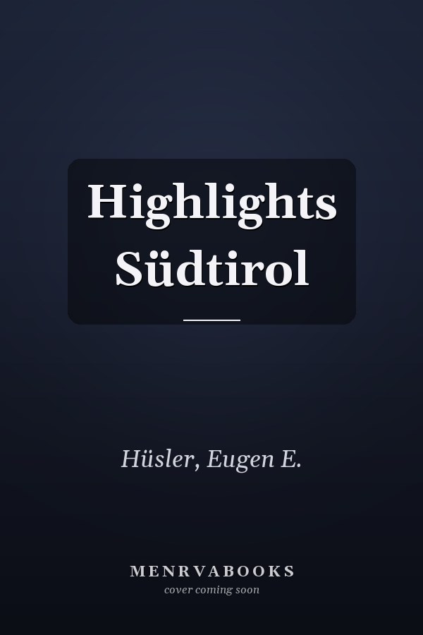 Highlights Südtirol