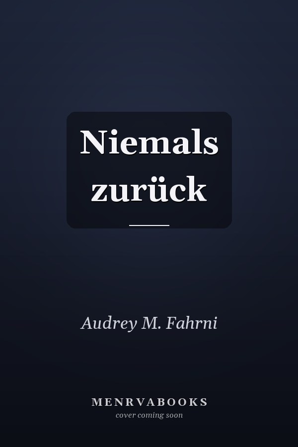 Niemals zurück