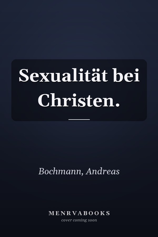 Sexualität bei Christen.