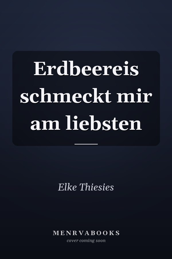 Erdbeereis schmeckt mir am liebsten