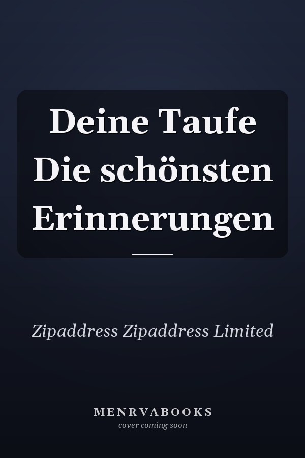 Deine Taufe Die schönsten Erinnerungen