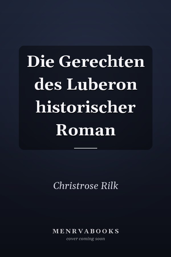 Die Gerechten des Luberon historischer Roman