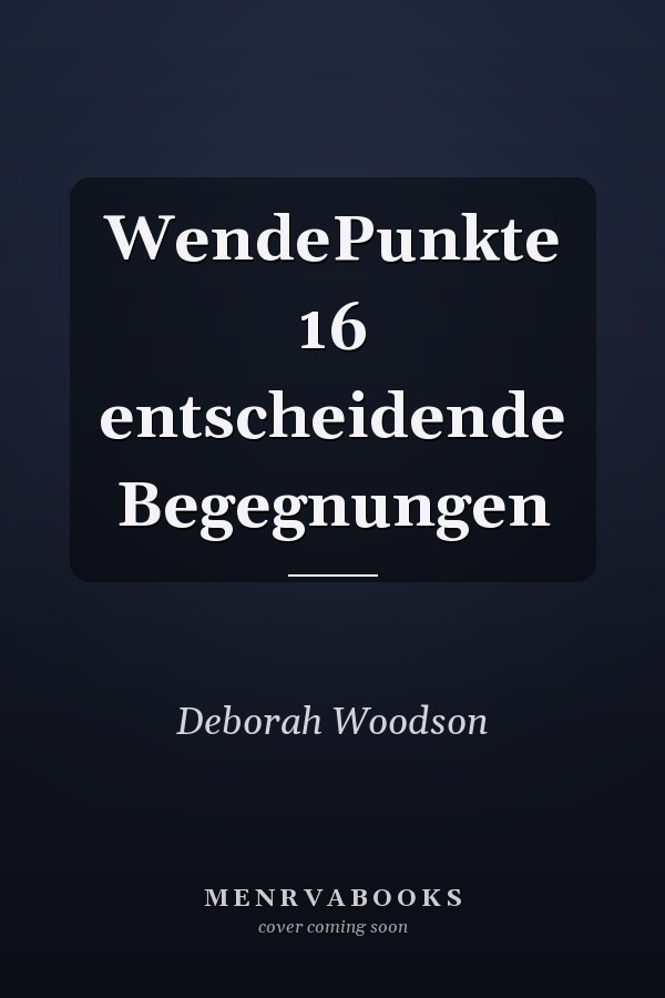 WendePunkte 16 entscheidende Begegnungen