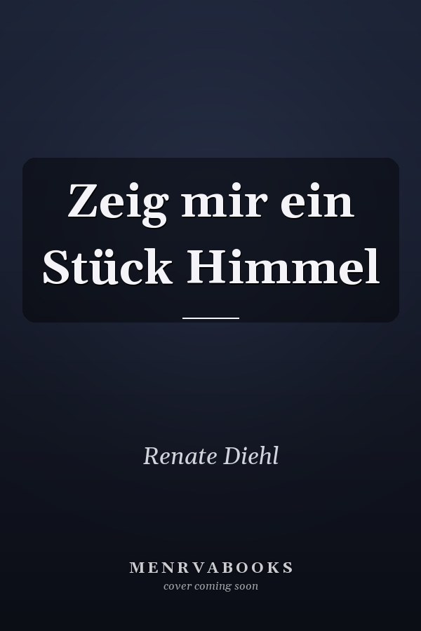 Zeig mir ein Stück Himmel
