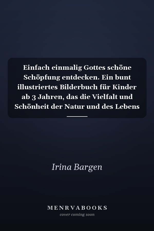 Einfach einmalig Gottes schöne Schöpfung entdecken. Ein bunt illustriertes Bilderbuch für Kinder ab 3 Jahren, das die Vielfalt und Schönheit der Natur und des Lebens zeigt zum Vorlesen und Entdecken
