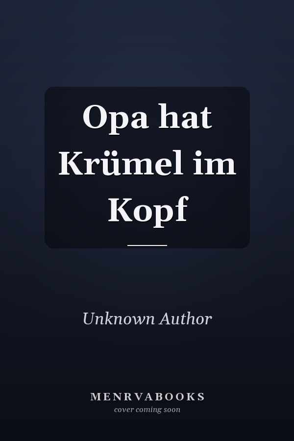 Opa hat Krümel im Kopf