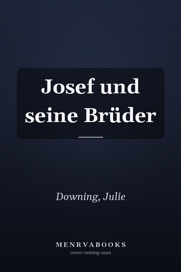 Josef und seine Brüder
