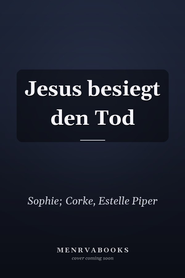 Jesus besiegt den Tod