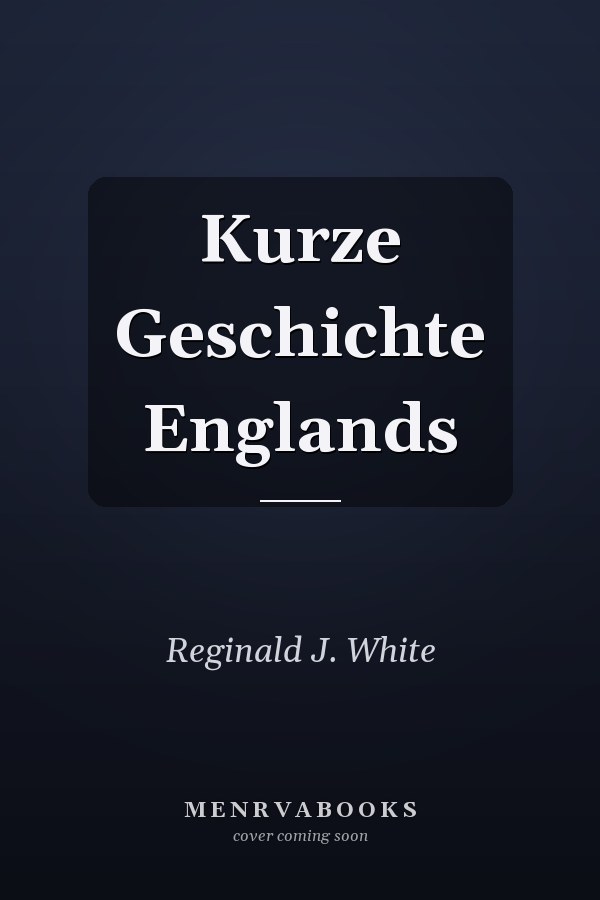 Kurze Geschichte Englands
