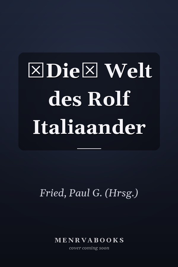 Die Welt des Rolf Italiaander