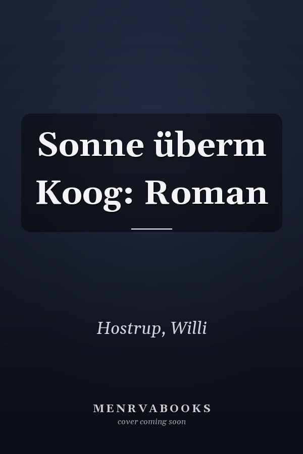 Sonne überm Koog: Roman