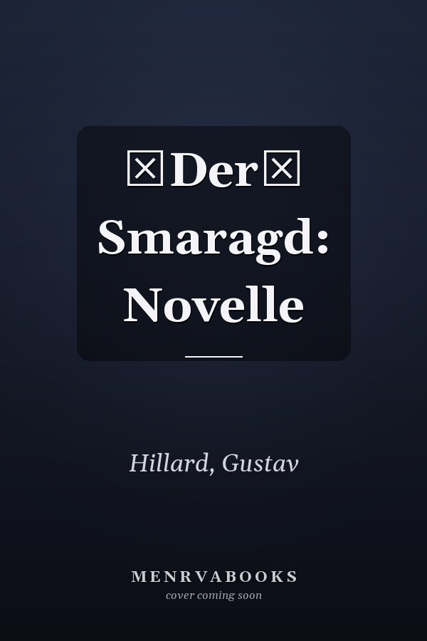 Der Smaragd: Novelle